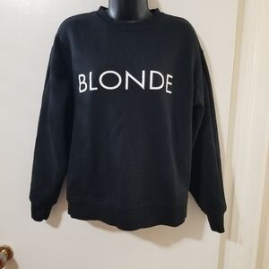 Brunette the Label “Blonde” Black Crewneck Sweatshirt S/M